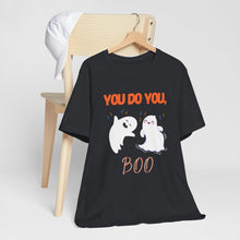Load image into Gallery viewer, "You Do You, Boo" T-Shirt
